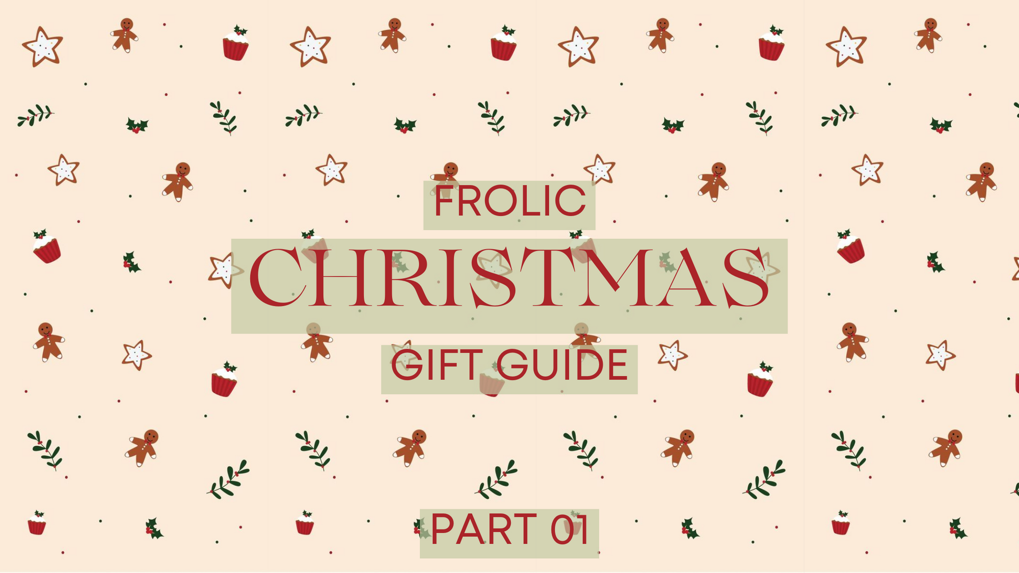 Christmas Gift Guide - Part One